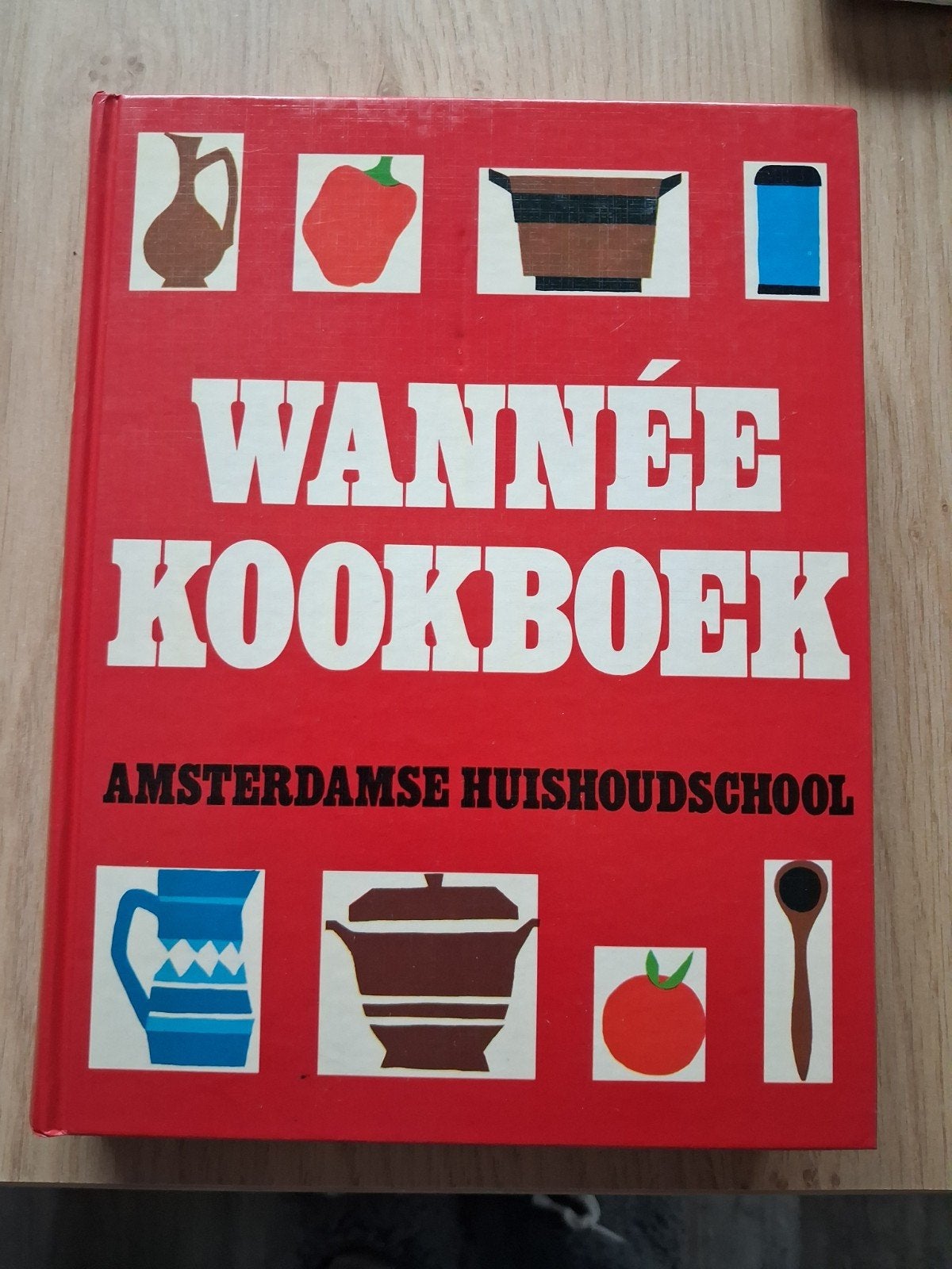 Wannéé Kookboek van de Amsterdamse Huishoudschool, Boeken, Kookboeken, Gelezen, Hoofdgerechten, Nederland en België, C.J. Wannée