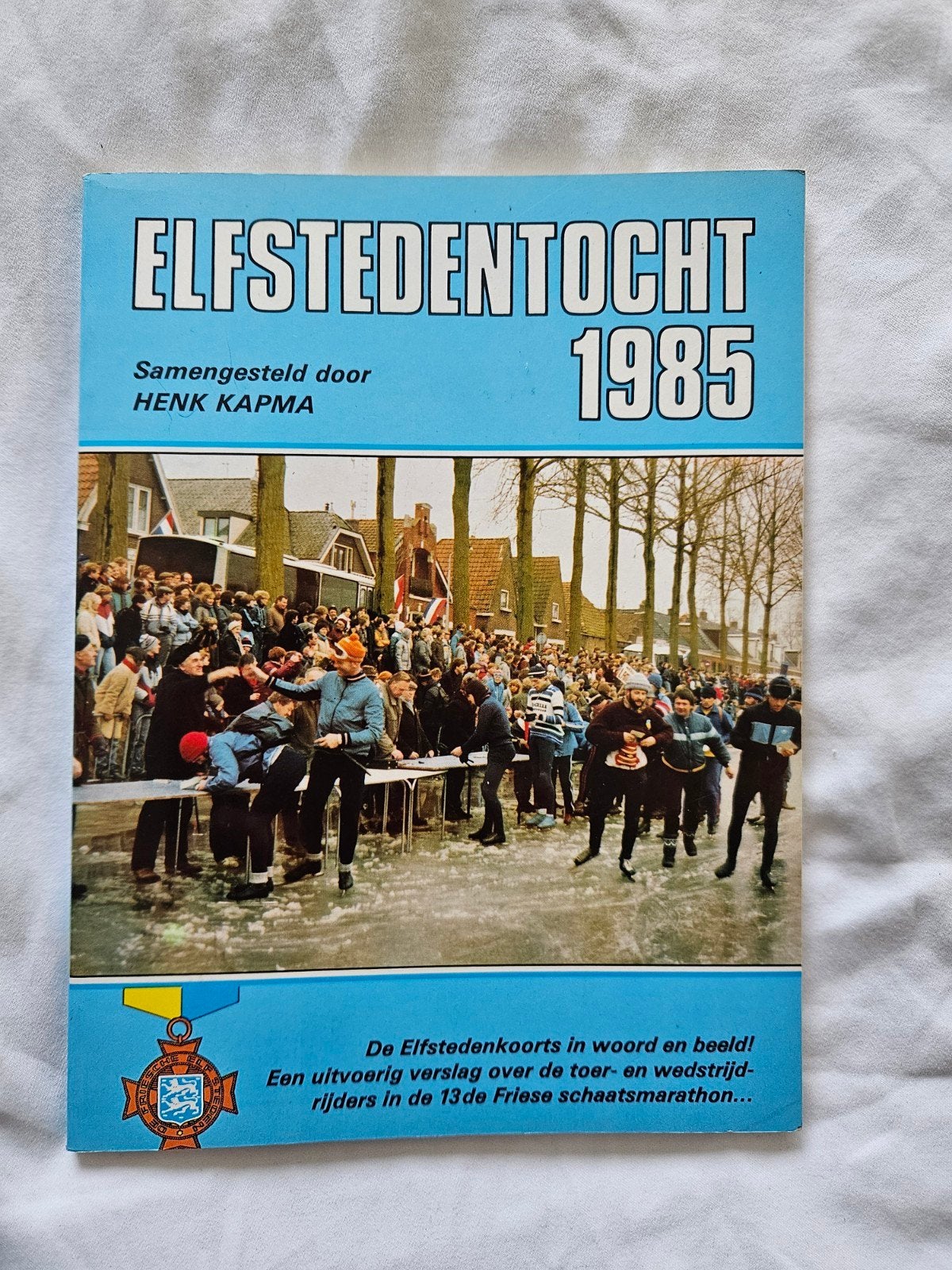 Elfstedentocht 1985 Boek - Historisch Schaatsverslag, Wintersport, Ophalen of Verzenden, Zo goed als nieuw, Henk Kapma