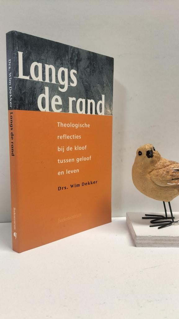 Dekker, Drs Wim; Langs de rand, Ophalen of Verzenden, Gelezen, Christendom | Protestants