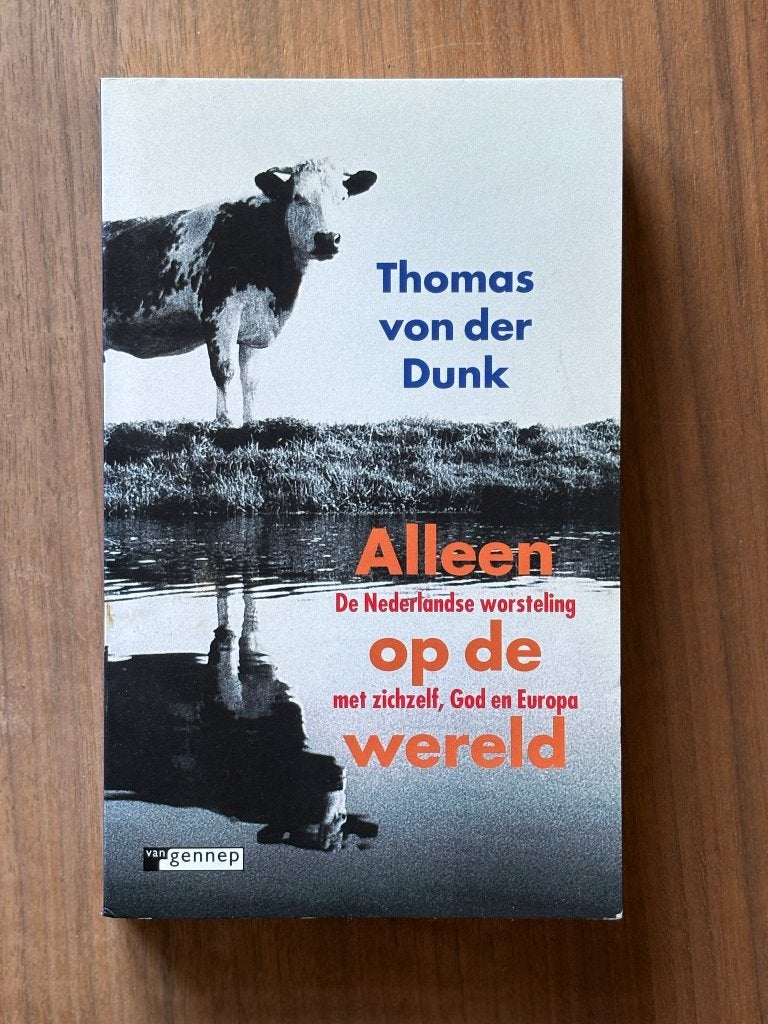Boek: Alleen op de wereld - Thomas von der Dunk, Ophalen of Verzenden, Gelezen, Europa