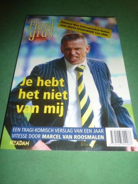 Je hebt het niet van mij Marcel van Roosmalen Vitesse, Boeken, Verzenden, Zo goed als nieuw, Marcel van Roosmalen, Balsport