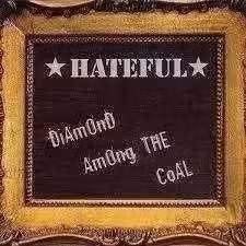CD Hateful – Diamond Among The Coal , RebellionLP023 Rock, Ophalen of Verzenden, Zo goed als nieuw, Punk Rock, Album
