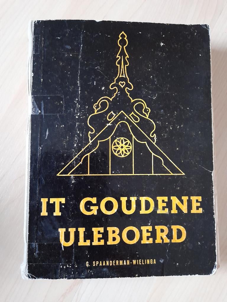 IT GOUDENE ULEBOERD   G Spaanderman- Wielinga friestalig, Ophalen of Verzenden, Gelezen, Nederland