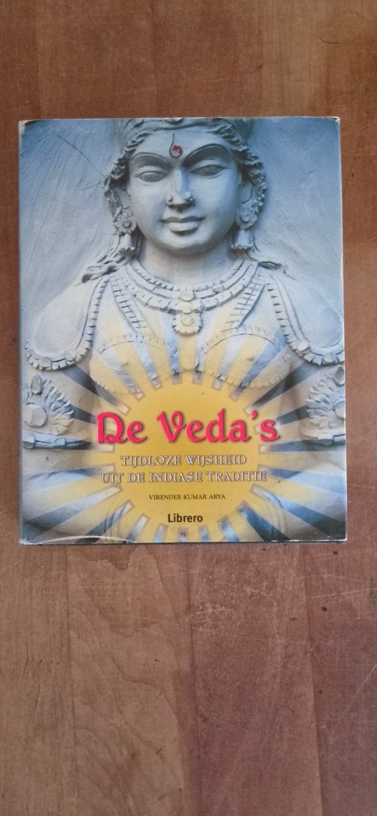 De Veda's: Tijdloze Wijsheid uit de Indiase Traditie, Achtergrond en Informatie, Ophalen of Verzenden, Zo goed als nieuw, Spiritualiteit algemeen