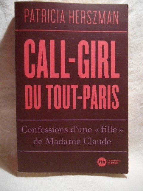 Patricia Herszman - Call-girl de tout-Paris, Verzenden, Gelezen, Patricia Herszman, Non-fictie