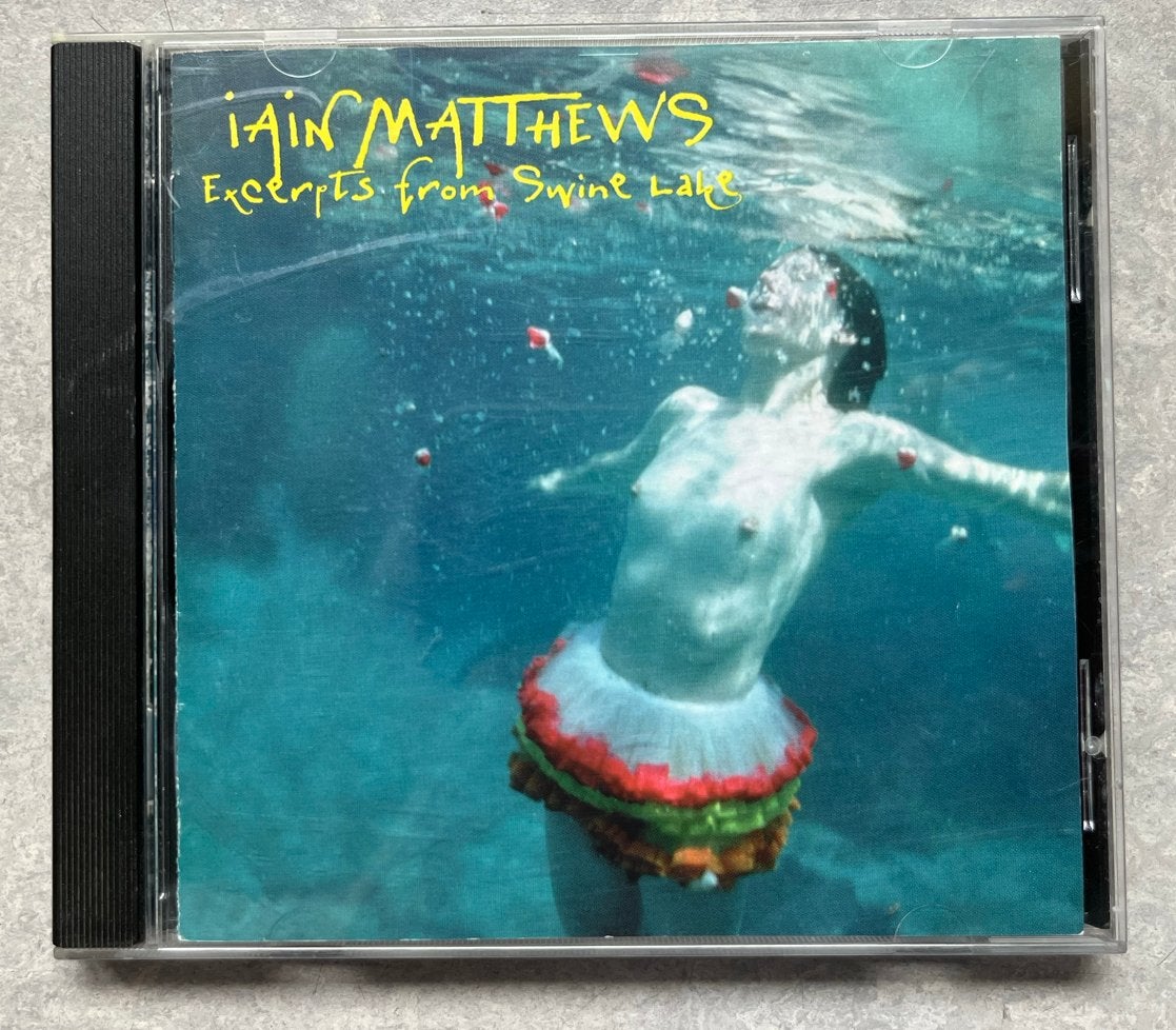 Iain Matthews - Excerpts From Swine Lake (CD folkrock), Singer-songwriter, Gebruikt, Ophalen of Verzenden, Inclusief doosje