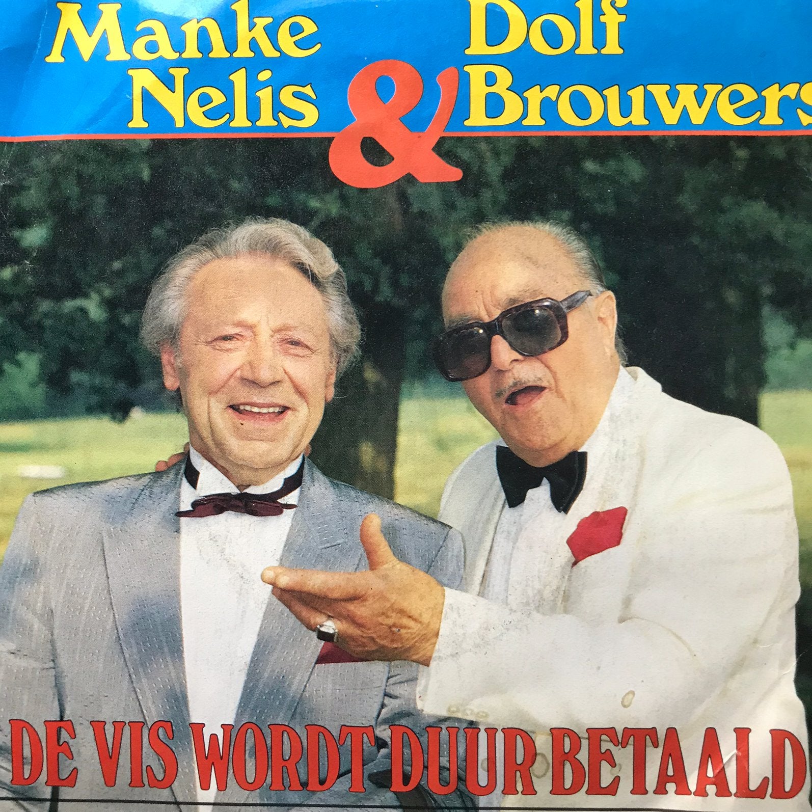 Manke Nelis & Dolf Brouwers - De vis wordt duur betaald, Ophalen of Verzenden