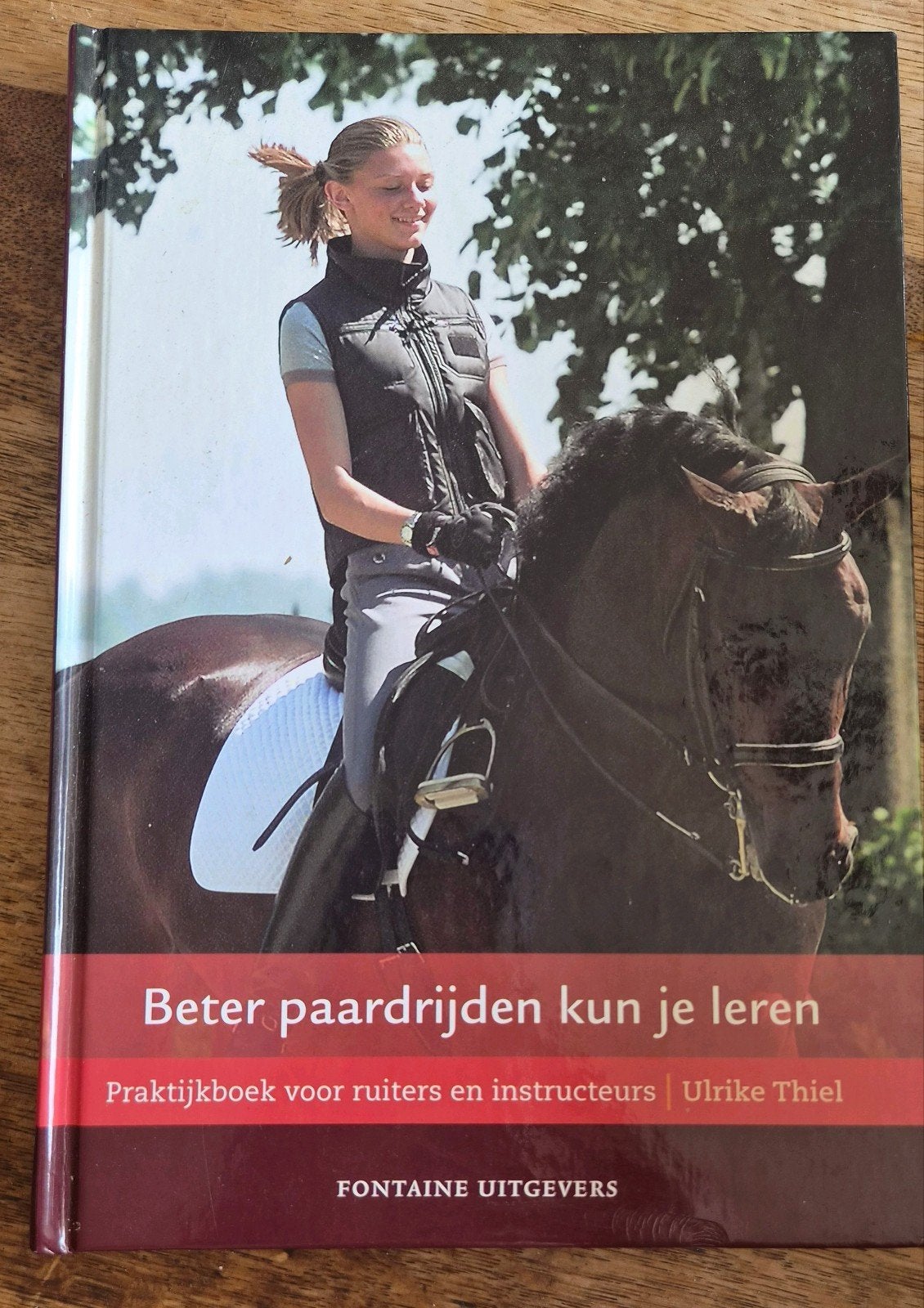 Beter paardrijden kun je leren - Ulrike Thiel, Ophalen of Verzenden, Gelezen, Ulrike Thiel