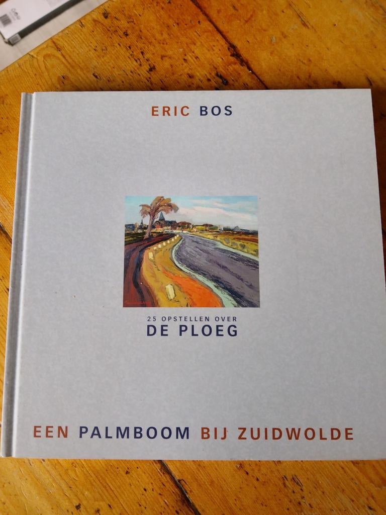 Eric Bos - Een Palmboom bij Zuidwolde (De Ploeg), Ophalen of Verzenden, Nieuw, Eric Bos