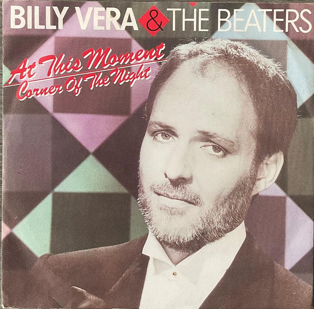 BILLY VERA &THE BEATERS - At this moment (NL)HEEL M(NL19/US1, Verzenden, Single