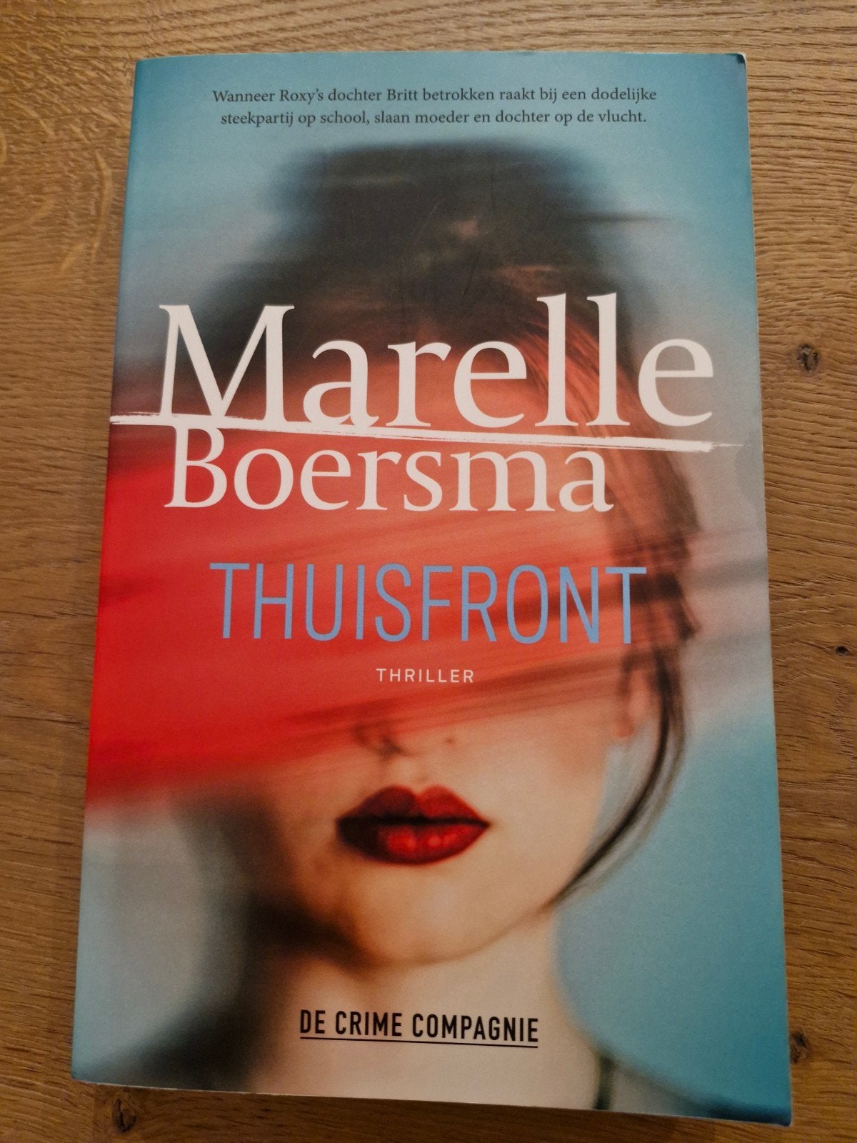 Marelle Boersma - Thuisfront (Thriller), Ophalen of Verzenden, Zo goed als nieuw, Marelle Boersma