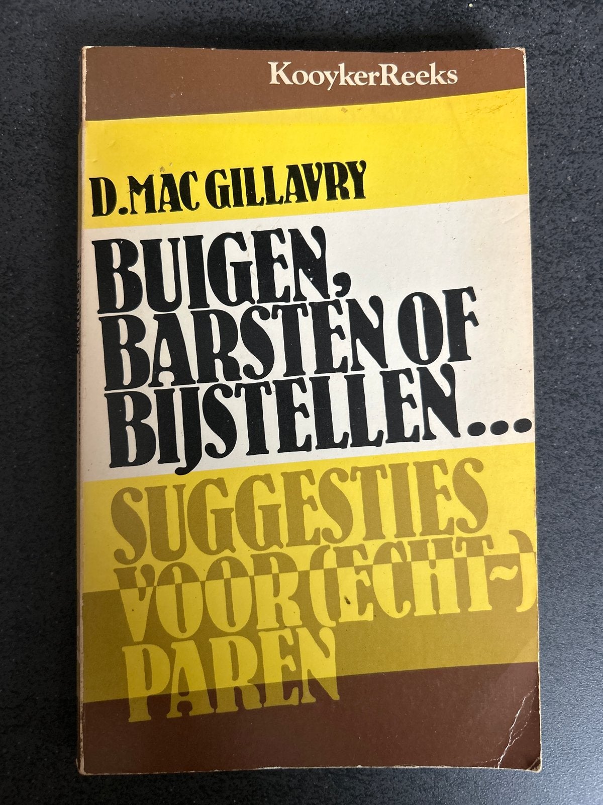 Buigen, Barsten of Bijstellen... - D. Mac Gillavry, Ophalen of Verzenden, Gelezen, Nederland