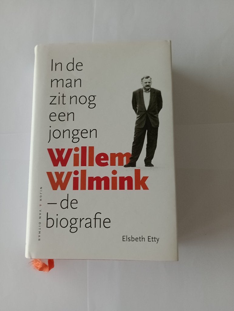 In de man zit nog een jongen  Willem Wilmink – De biografie, Kunst en Cultuur, Elsbeth Etty, Ophalen of Verzenden, Zo goed als nieuw