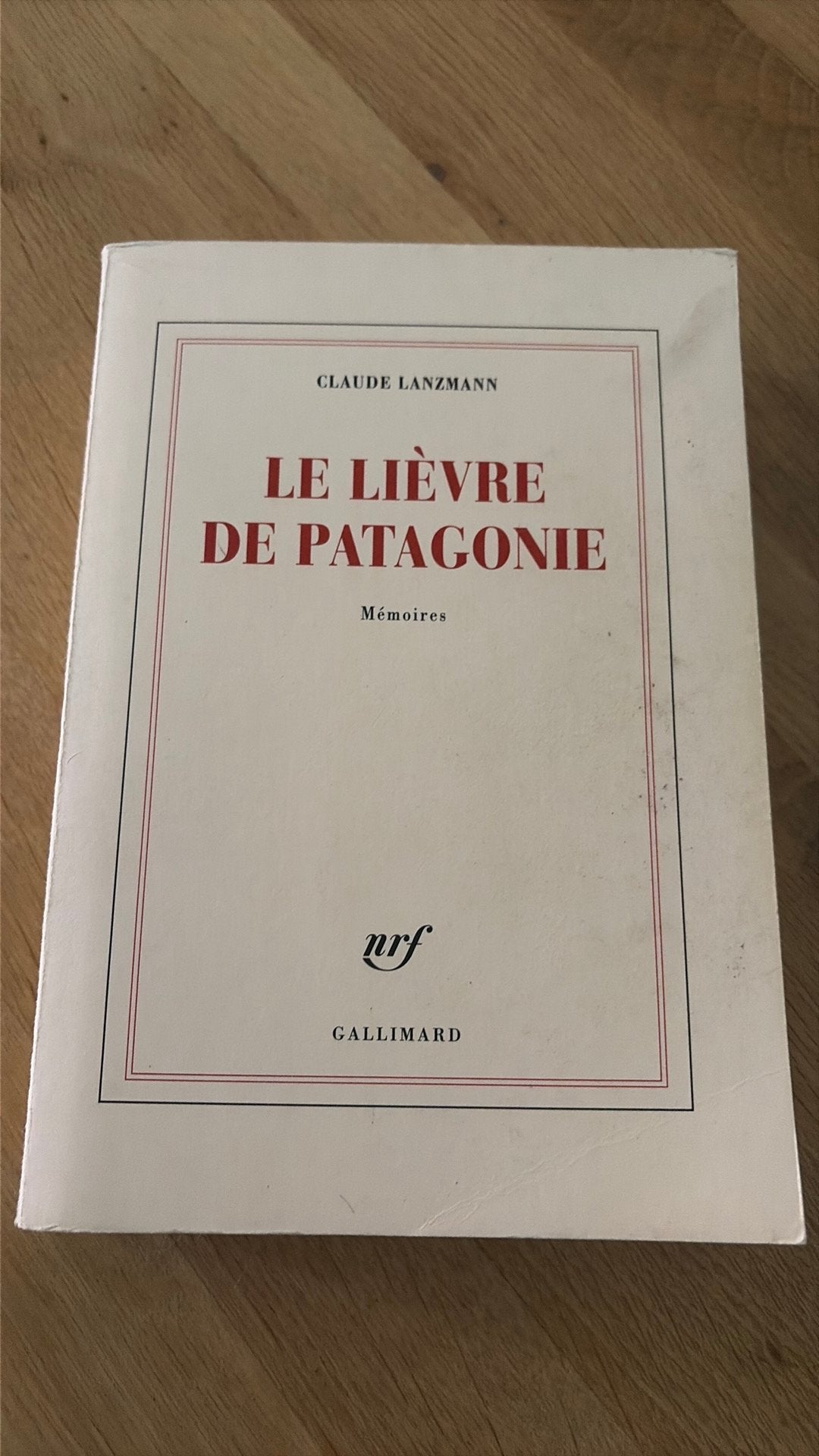 Le Lièvre de Patagonie - Claude Lanzmann, Ophalen of Verzenden, Gelezen, Europa overig