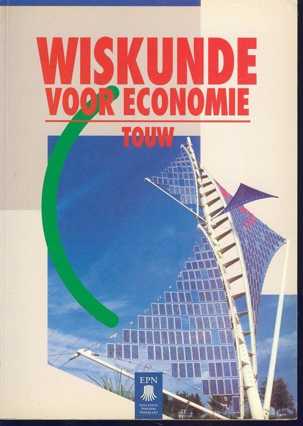 Wiskunde voor economie; P. Touw, Verzenden, Zo goed als nieuw, Management