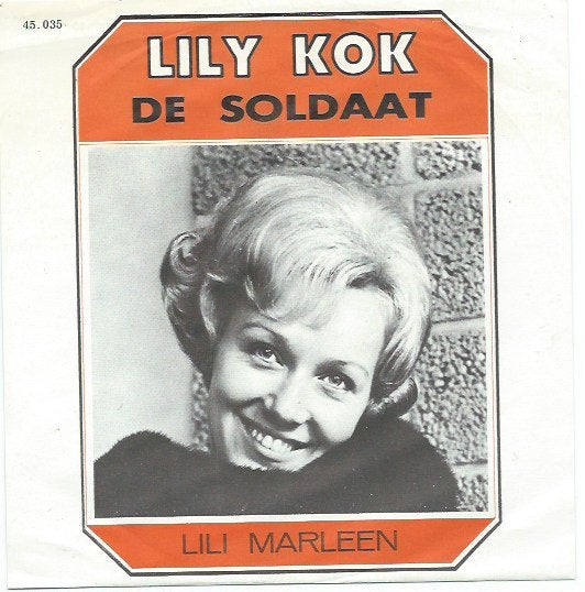 Lily Kok- De Soldaat/ Lili Marleen, Cd's en Dvd's, 7 inch, Ophalen of Verzenden, Zo goed als nieuw, Levenslied of Smartlap
