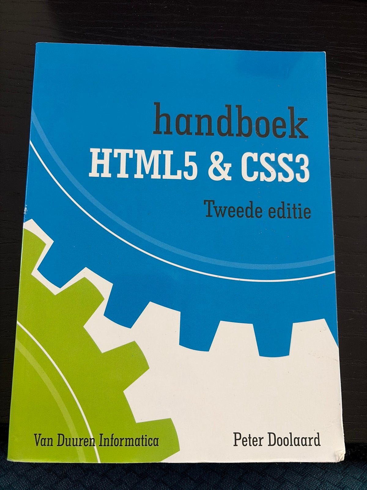 Handboek HTML5 & CSS3 - Tweede editie - Peter Doolaard, Ophalen of Verzenden, Zo goed als nieuw, Internet of Webdesign