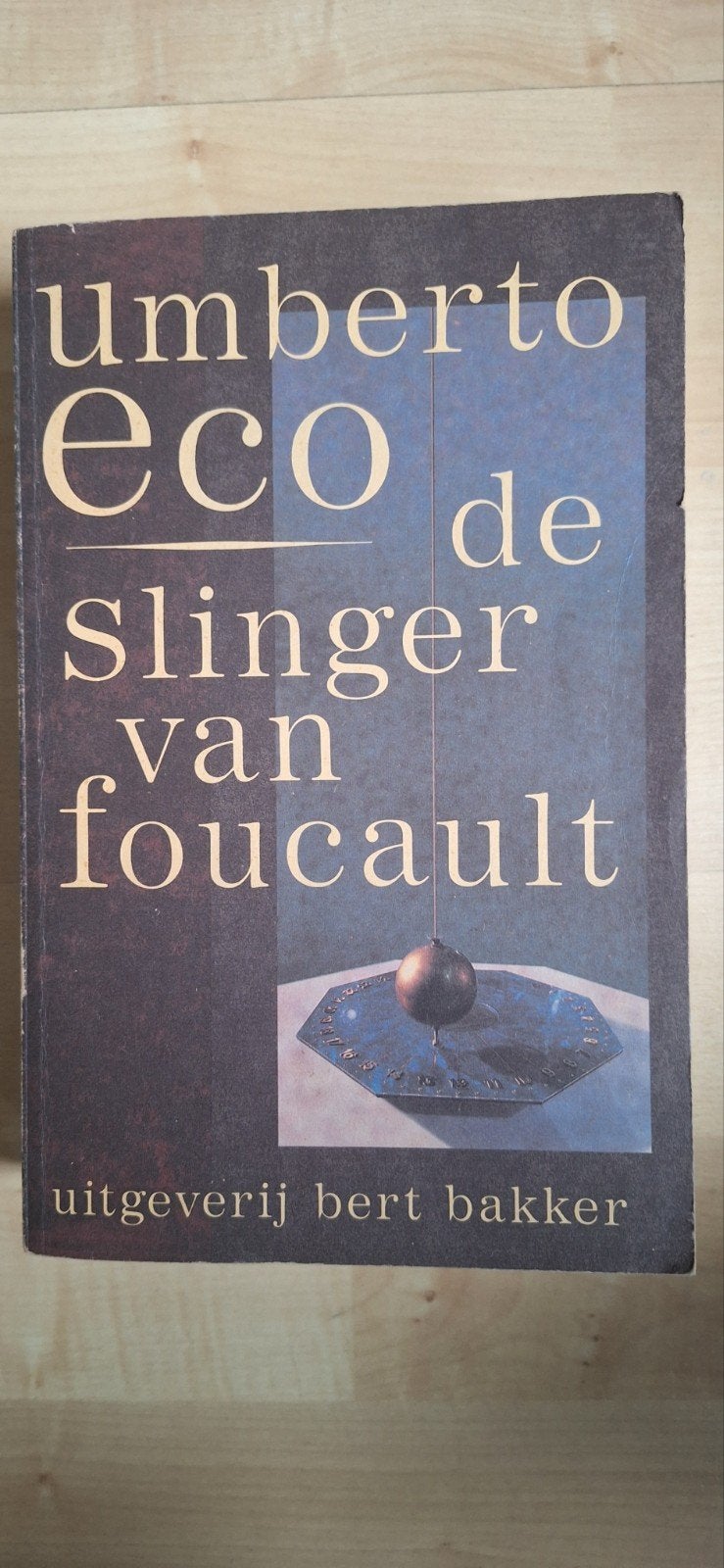 Umberto Eco - De Slinger van Foucault (Gelezen), Ophalen of Verzenden, Gelezen, Umberto Eco