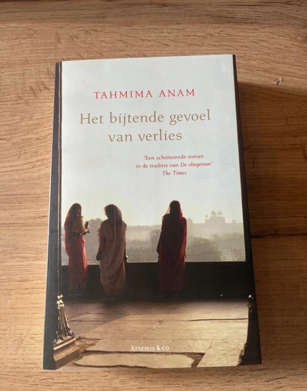 Het bijtende gevoel van verlies - Tahmima Anam, Ophalen of Verzenden, Zo goed als nieuw, Wereld overig