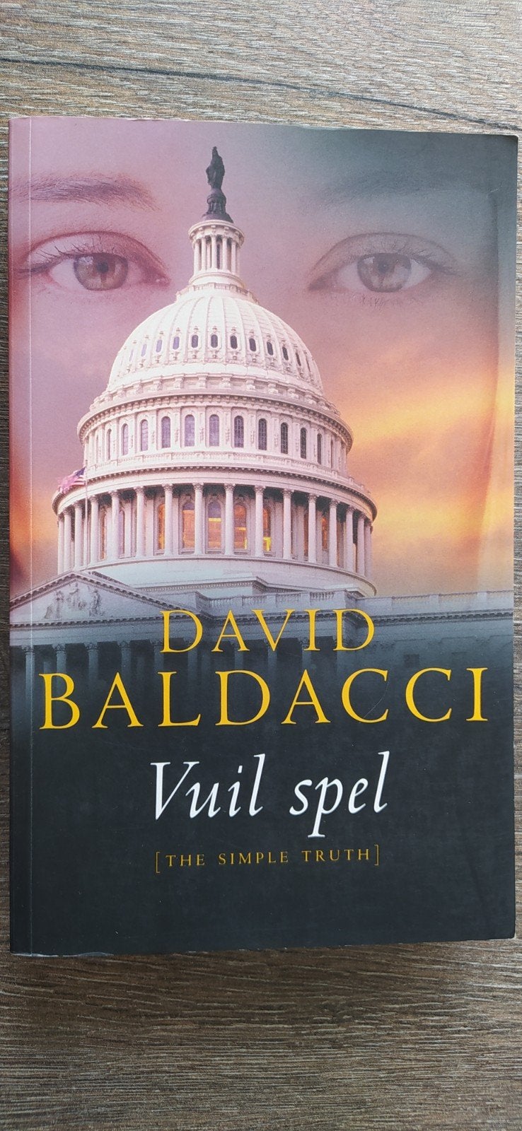 David Baldacci - Vuil Spel (The Simple Truth), Ophalen of Verzenden, Gelezen, David Baldacci, Amerika