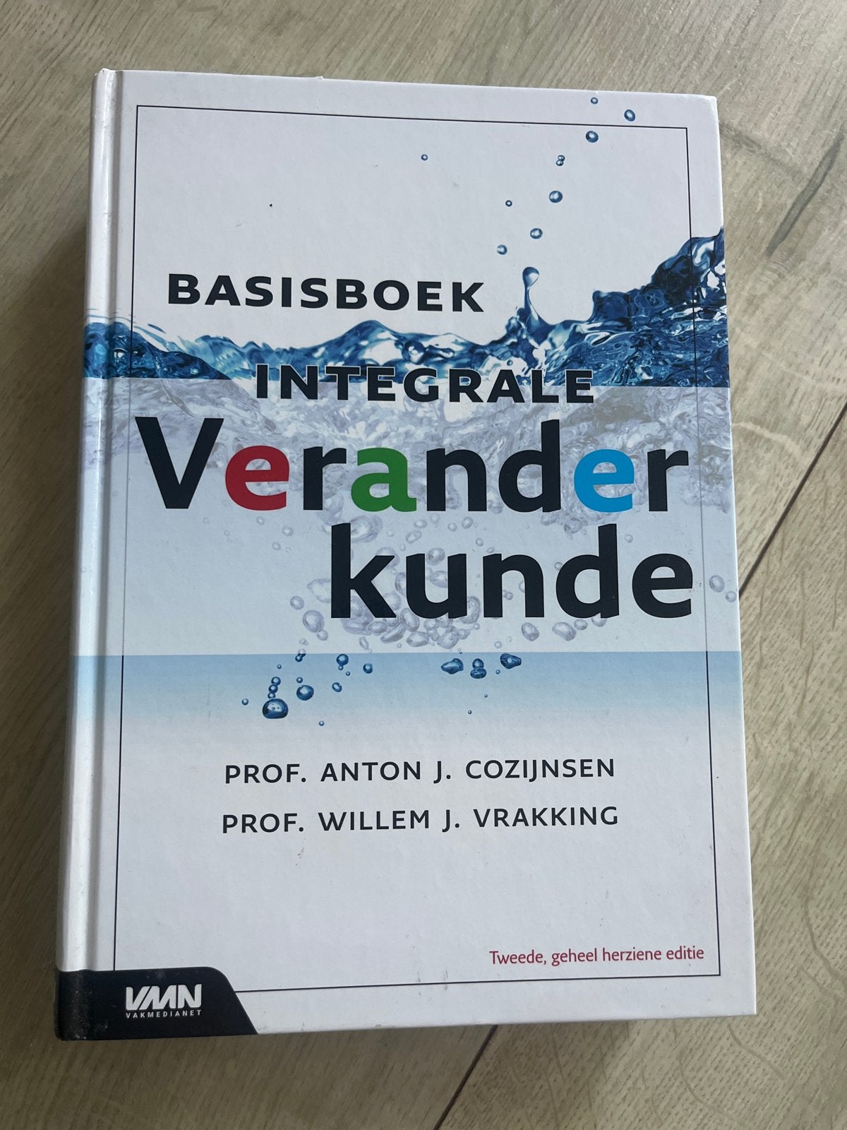 Basisboek Integrale Veranderkunde - Cozijnsen & Vrakking, Ophalen of Verzenden, Gamma, Zo goed als nieuw, HBO