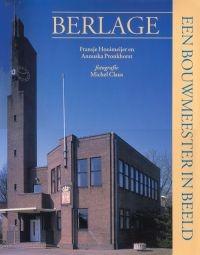 BERLAGE Fransje Hooimeijer en Annuska Pronkhorst, Ophalen of Verzenden, Zo goed als nieuw, Architecten