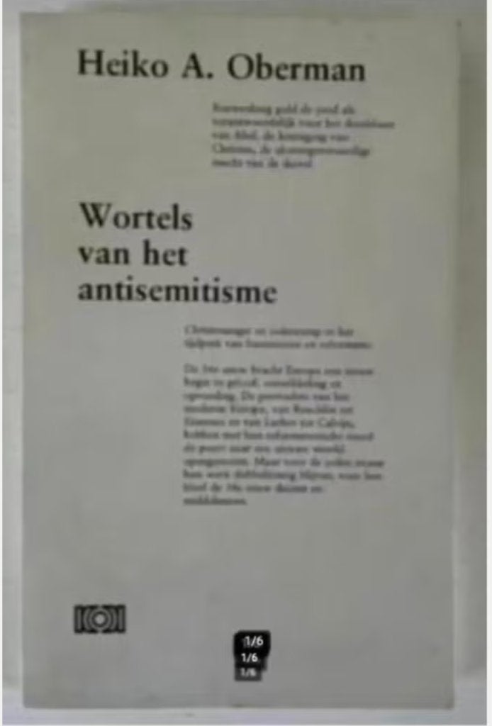 Wortels van het antisemitisme - Heiko A. Oberman, Ophalen of Verzenden, Zo goed als nieuw, Jodendom