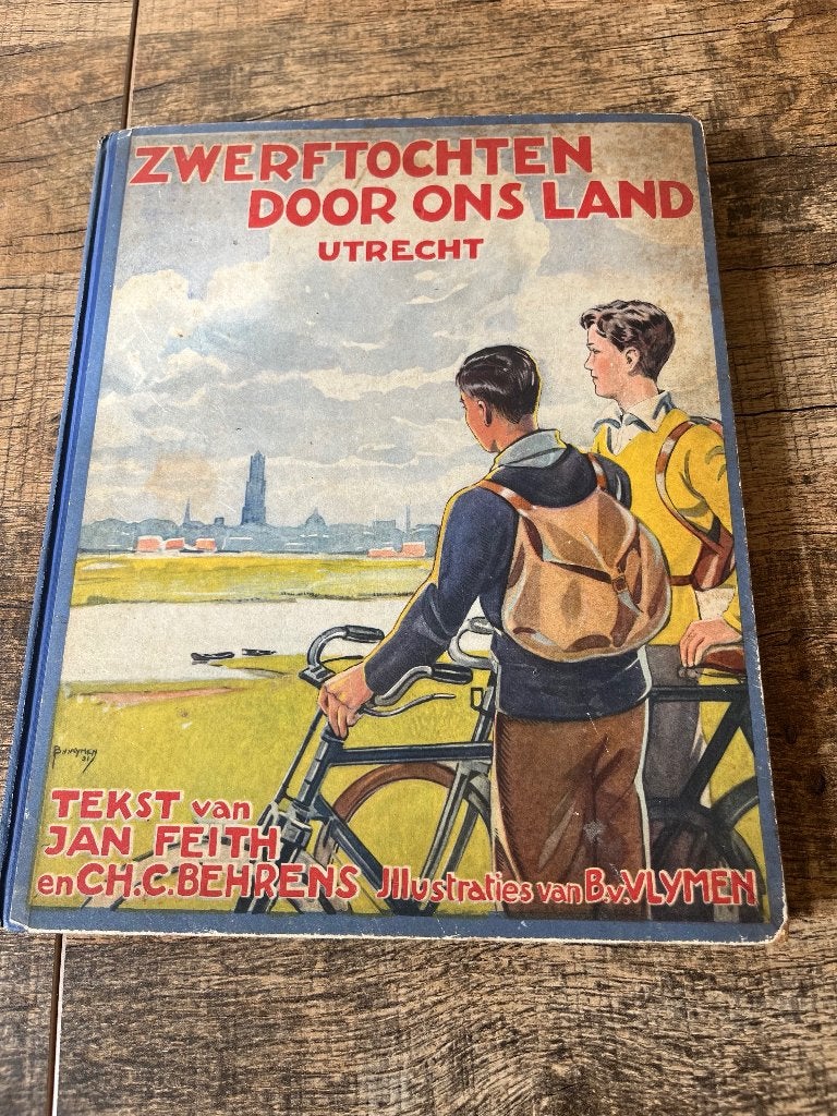 Zwerftochten door ons land, Ophalen of Verzenden, Gelezen, Jan Feith en Ch.C. Behrens, Plaatjesalbum