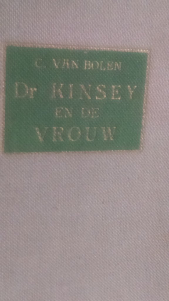 boek Dr. Kinsey en de vrouw, C. van Bolen, Ophalen of Verzenden, Gelezen, Natuurwetenschap