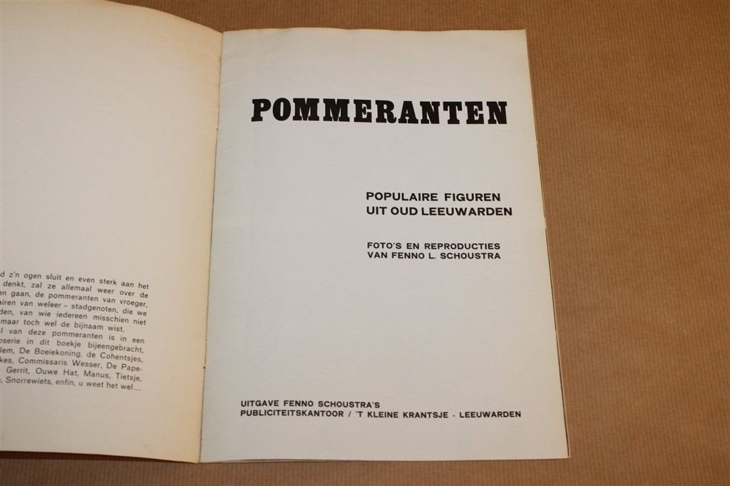 Pommeranten — Oud Leeuwarden Figuren & Foto’s [1971], Boeken, Ophalen of Verzenden, Gelezen