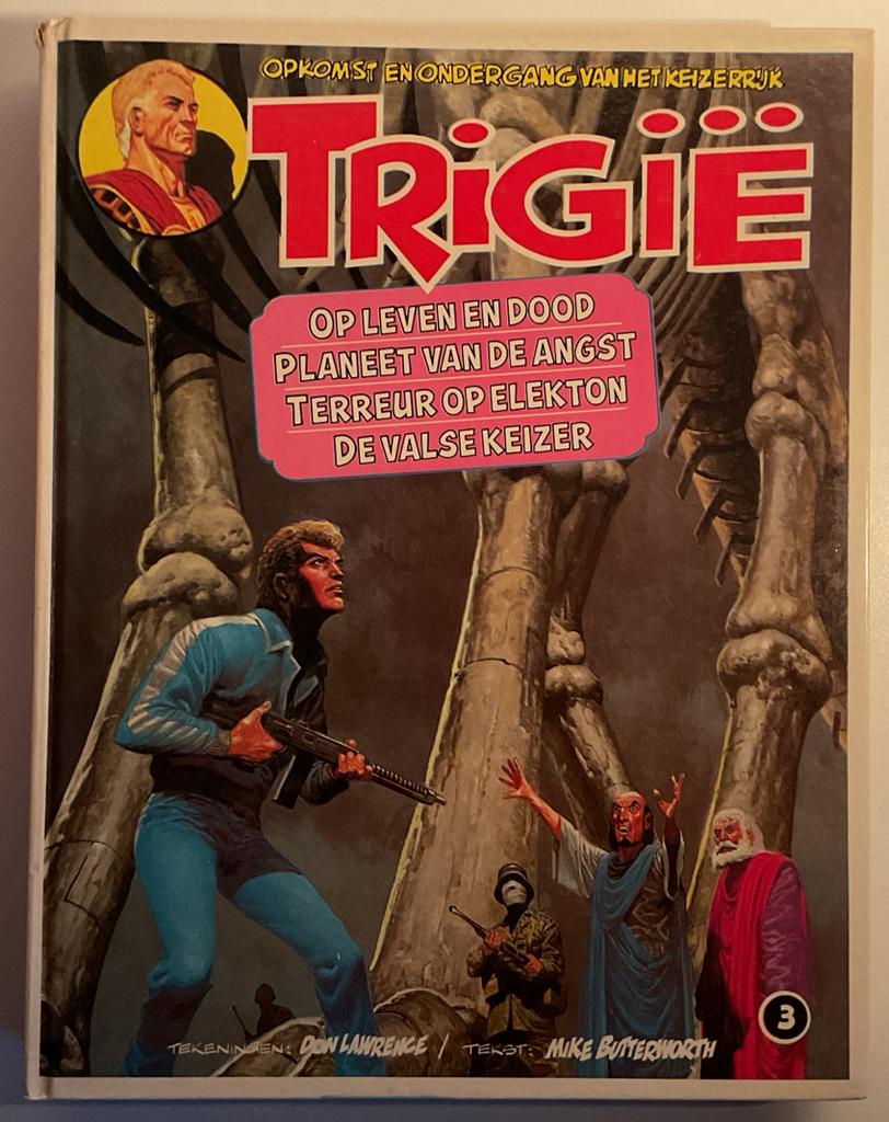 Trigië: Integraal deel 3 Opkomst en ondergang van het Keizer, Boeken, Eén stripboek, Ophalen of Verzenden, Gelezen