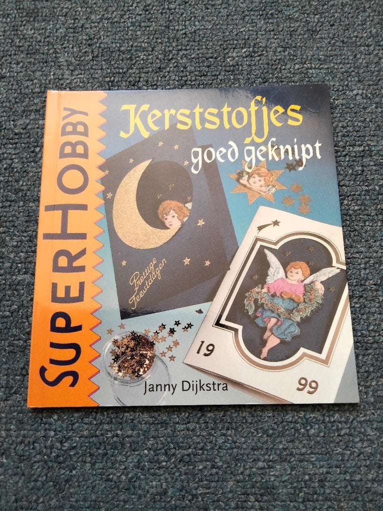 Superhobby: Kerststofjes goed geknipt - Janny Dijkstra, Boeken, Ophalen, Gelezen, Scrapbooking en Knutselen, Janny Dijkstra