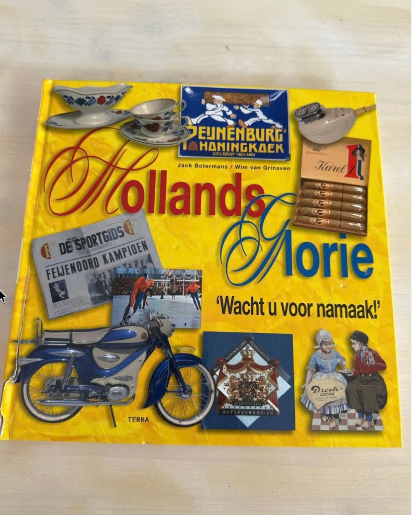 Hollands Glorie: Wacht u voor namaak! (Boek), Ophalen of Verzenden, 20e eeuw of later, Zo goed als nieuw