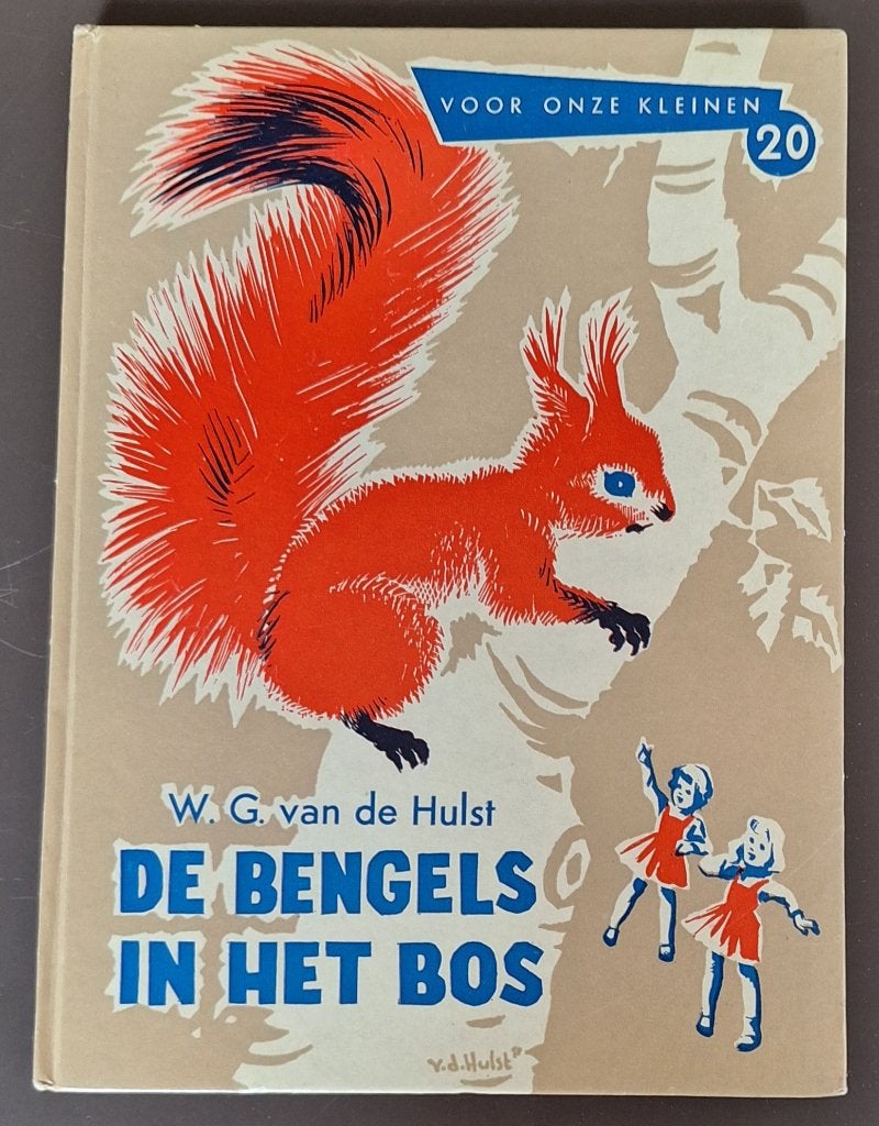 # De bengels in het bos - nr. 20 - W.G. van de Hulst, Ophalen of Verzenden, Gelezen, W.G. van de Hulst