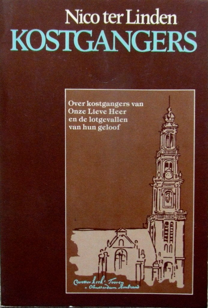 Kostgangers - Over kostgangers van Onze Lieve Heer, Ophalen of Verzenden, Zo goed als nieuw