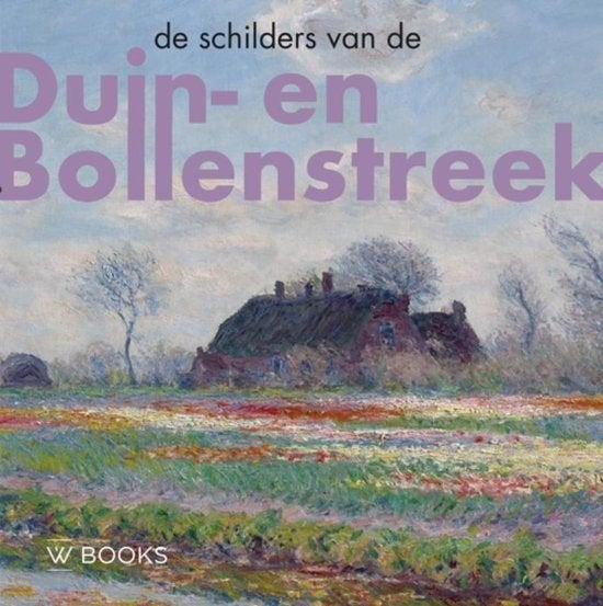 De schilders van Duin-en Bollenstreek, Boeken, Ophalen of Verzenden, Zo goed als nieuw, Schilder- en Tekenkunst