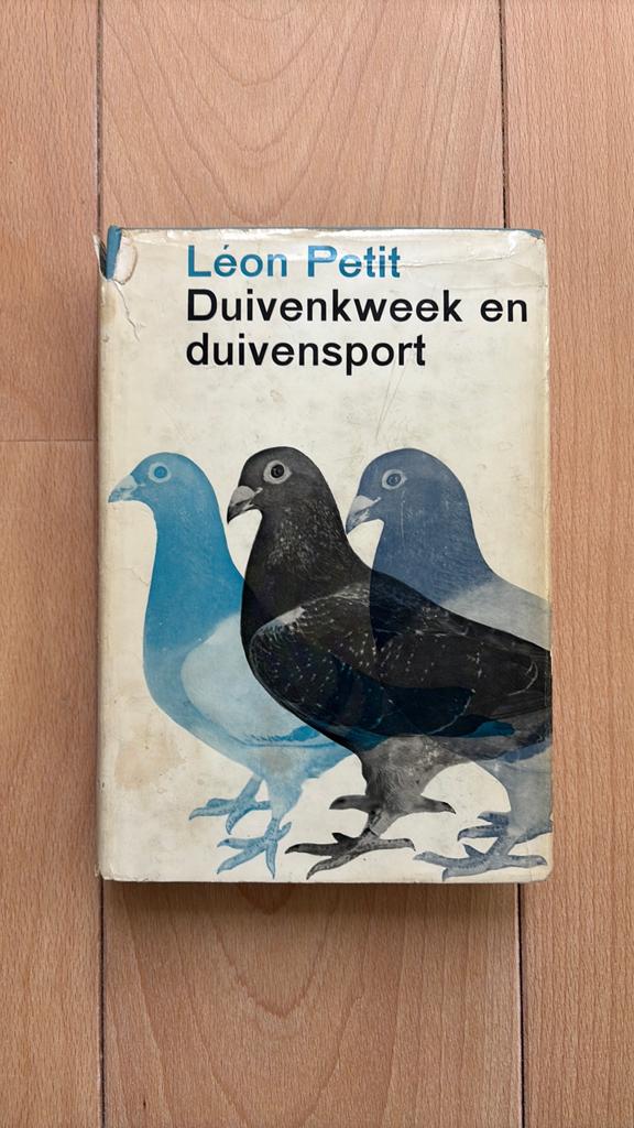 Duivenkweek en duivensport - Léon Petit, Dieren en Toebehoren, Vogels | Duiven, Meerdere dieren, Postduif