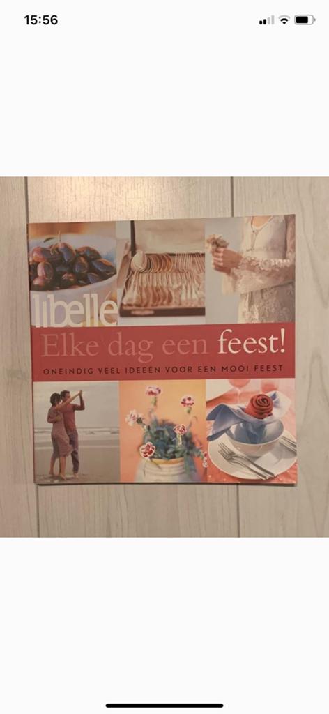 Libelle: Elke dag een feest! Kookboek vol ideeën, Ophalen of Verzenden, Zo goed als nieuw, T. Lauwen