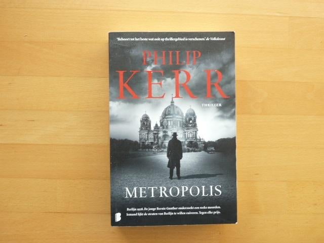 Metropolis, Philip Kerr, thriller, Boeken, Thrillers, Ophalen of Verzenden, Zo goed als nieuw, Europa overig