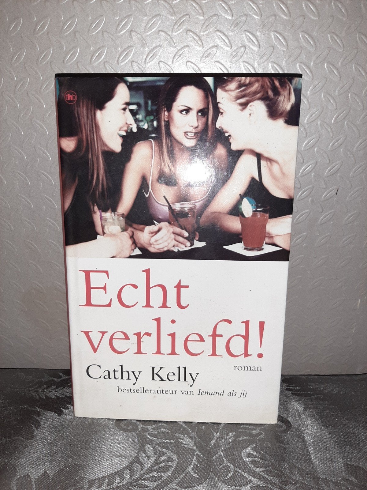 Echt verliefd! - Cathy Kelly (roman), Boeken, Ophalen of Verzenden, Zo goed als nieuw, Cathy Kelly, Nederland
