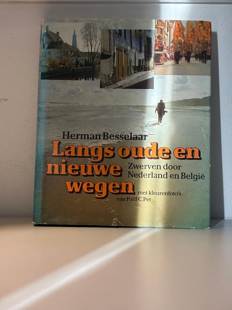 Herman Besselaar: Langs oude en nieuwe wegen, Ophalen of Verzenden, Gelezen, Herman Besselaar, Benelux
