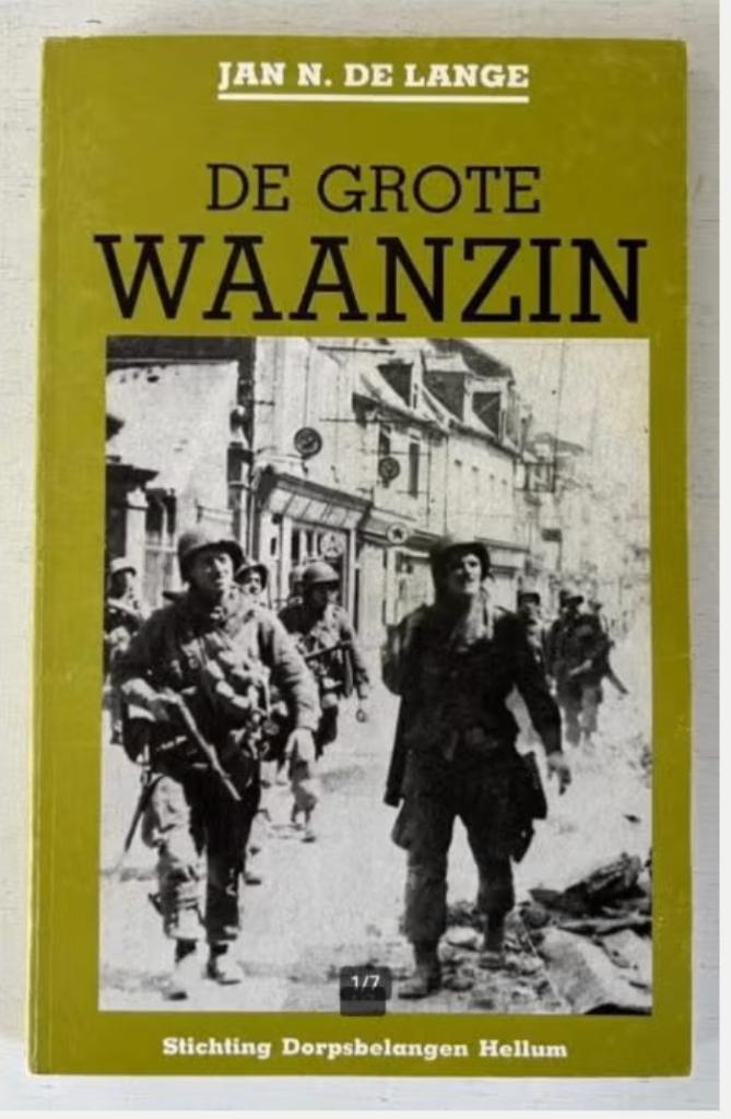 De grote waanzin -Jan N. De Lange (Hellum), Ophalen of Verzenden, Zo goed als nieuw