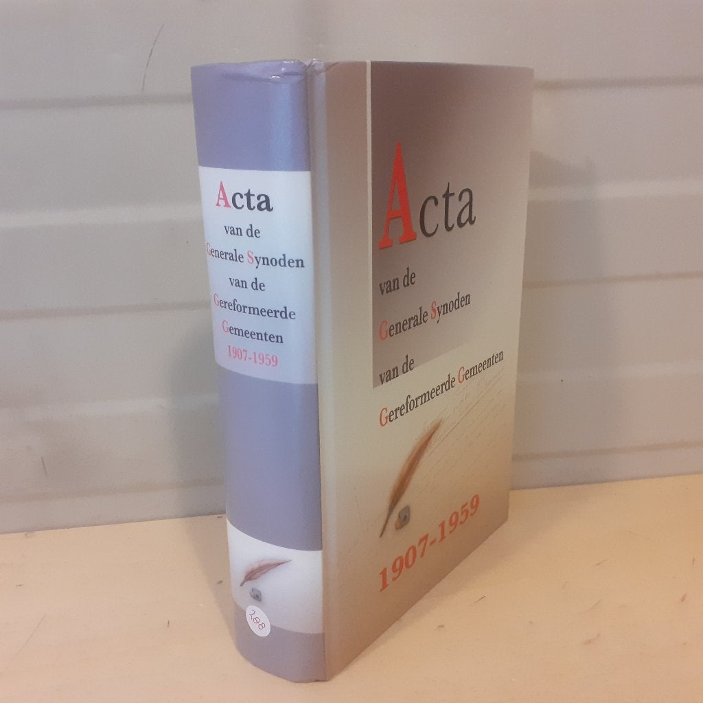 Nr. 288 Acta van de Generale Synoden van de Gereformeerde Ge, Ophalen of Verzenden, Gelezen, Christendom | Protestants
