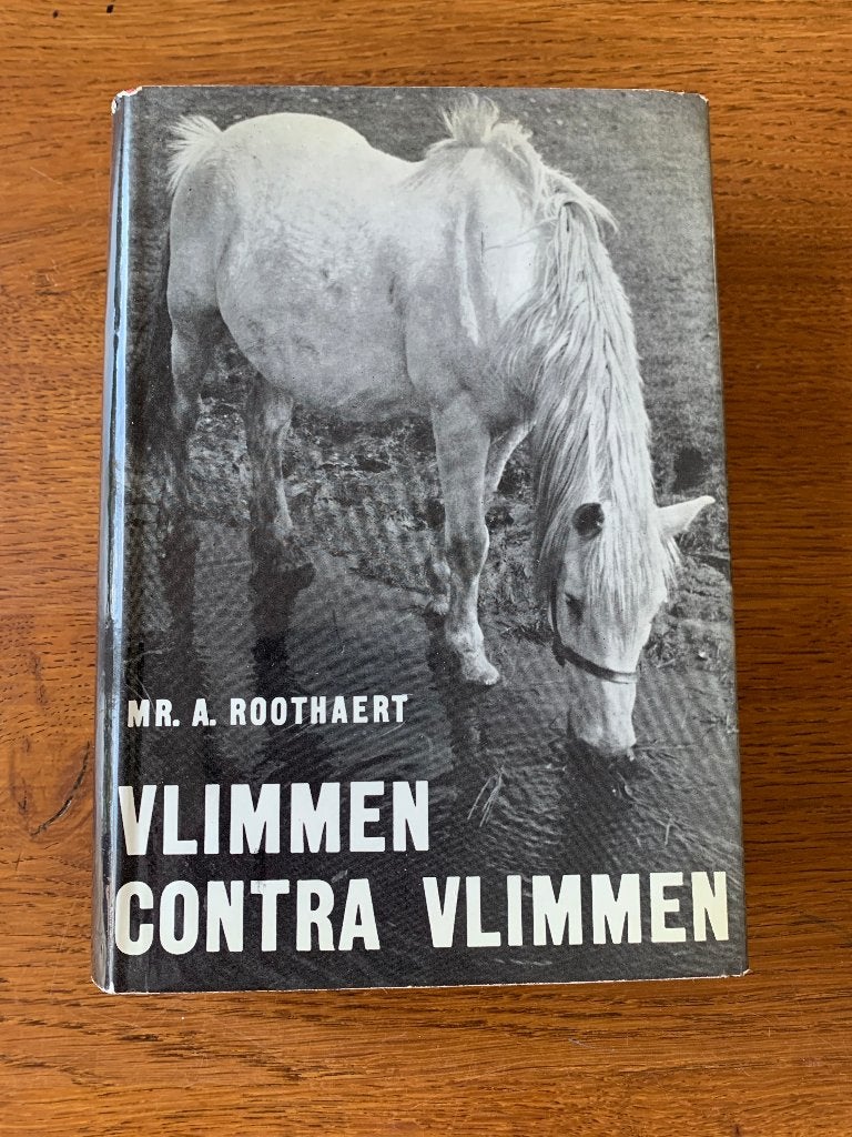 "Vlimmen contra Vlimmen " Mr. A. Roothaert, Ophalen of Verzenden, Zo goed als nieuw