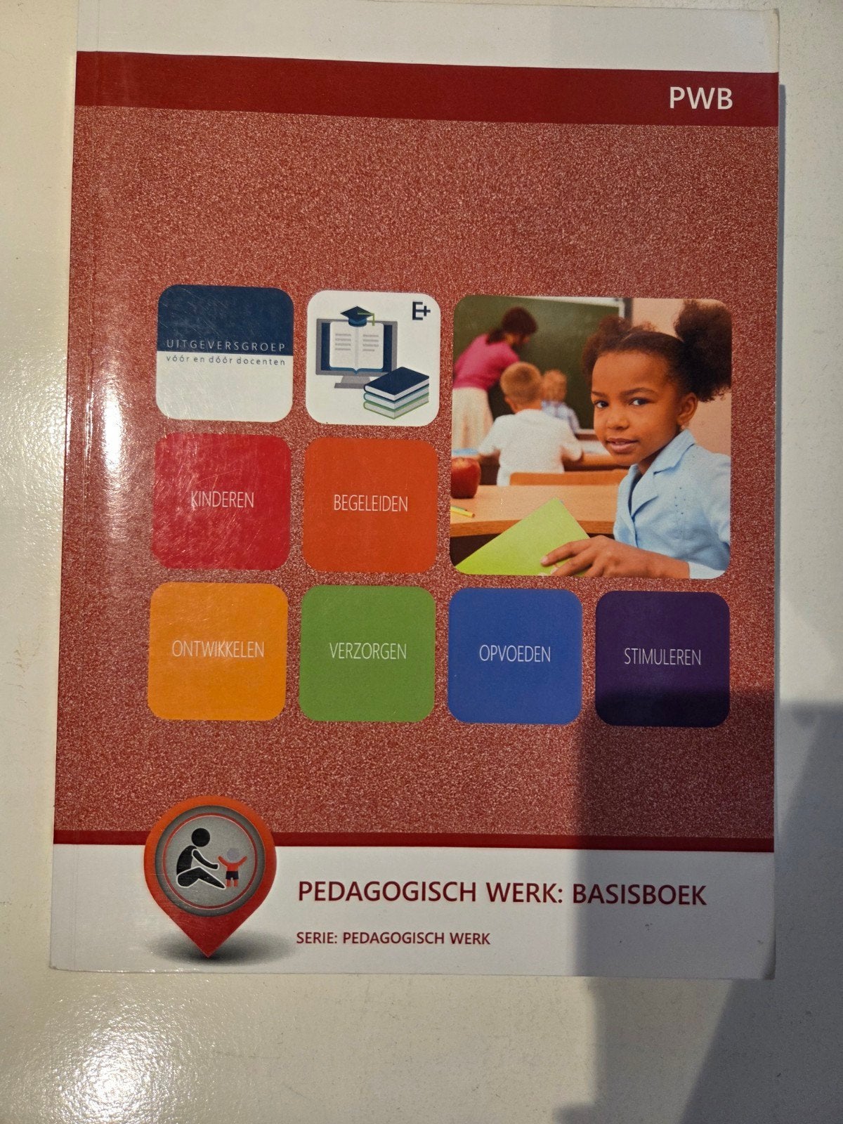 Pedagogisch Werk: Basisboek - Serie Pedagogisch Werk, Educatieve ProductieGroep BV, Verzenden, Zo goed als nieuw, MBO
