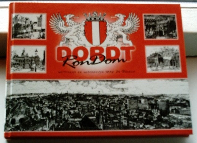 Dordt RondOm, Ad Bakker, ISBN 907570335x., Ophalen of Verzenden, Zo goed als nieuw
