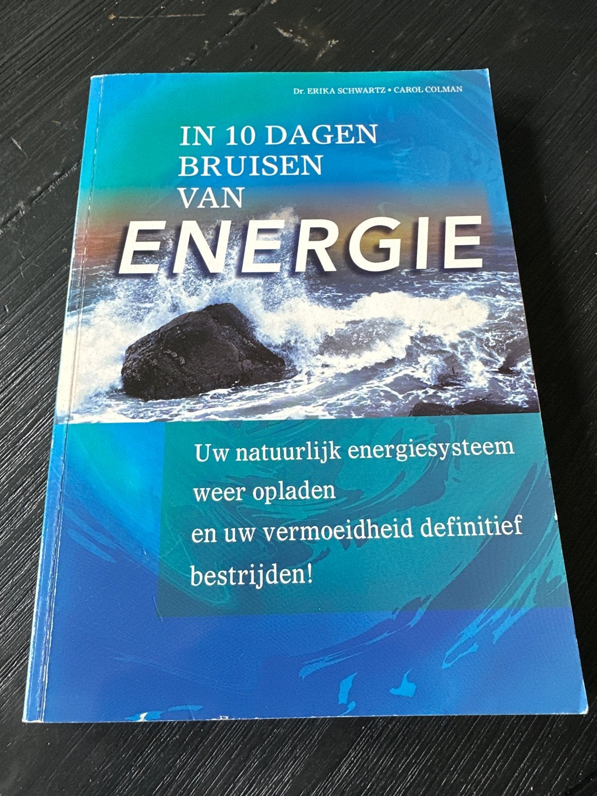 In 10 Dagen Bruisen van Energie - Dr. Erika Schwartz, Ophalen of Verzenden, Gelezen, Gezondheid en Conditie