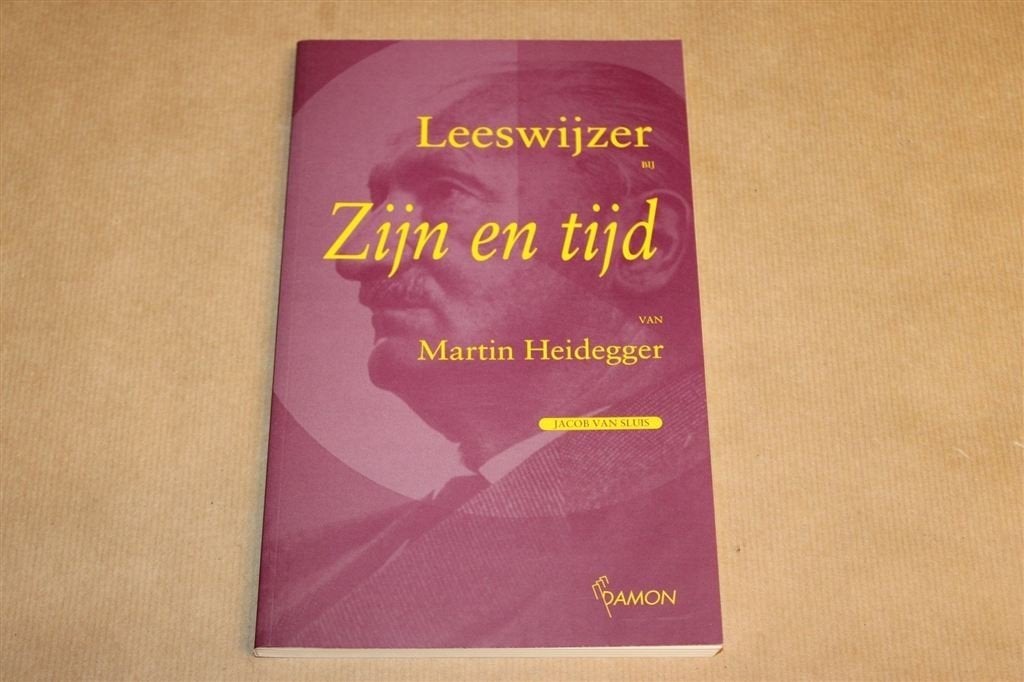 Leeswijzer bij Zijn en Tijd — Heidegger, Sein und Zeit, Boeken, Ophalen of Verzenden, Zo goed als nieuw