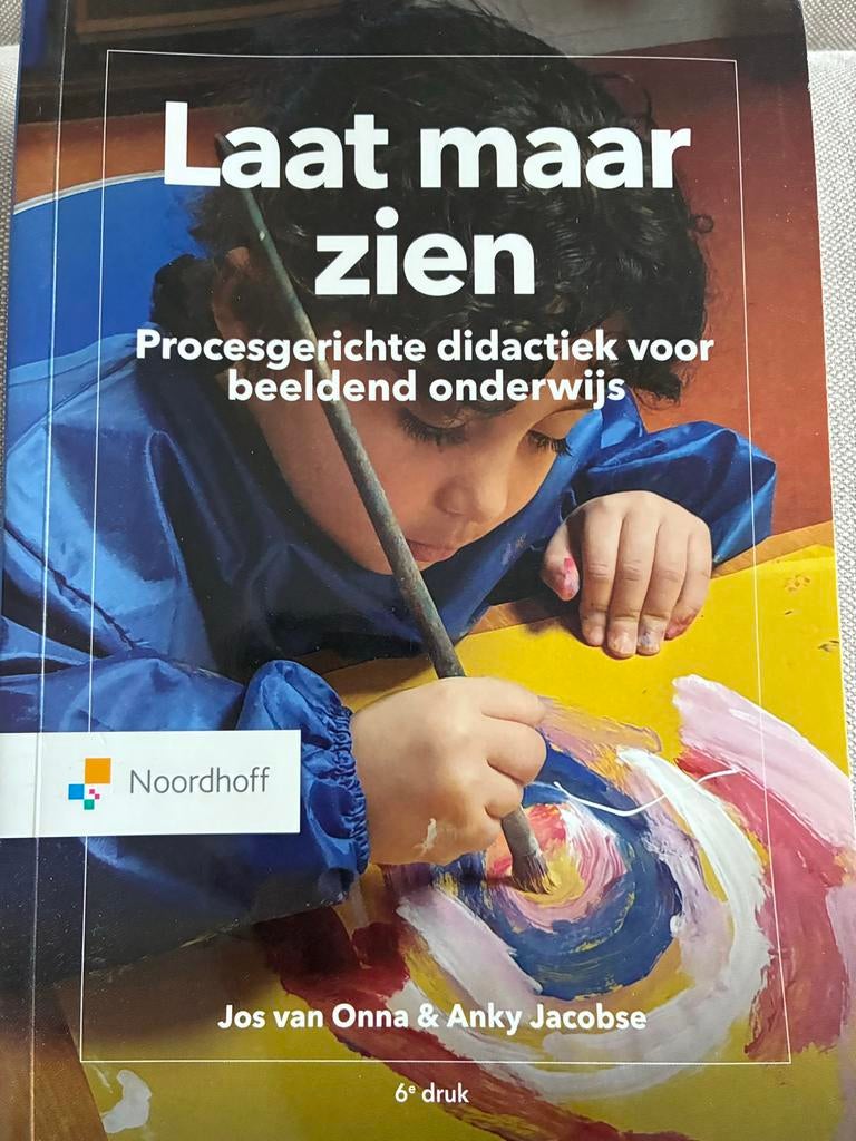 Laat maar zien: Didactiek voor beeldend onderwijs (6e druk), Boeken, Ophalen, Alpha, Gelezen, HBO