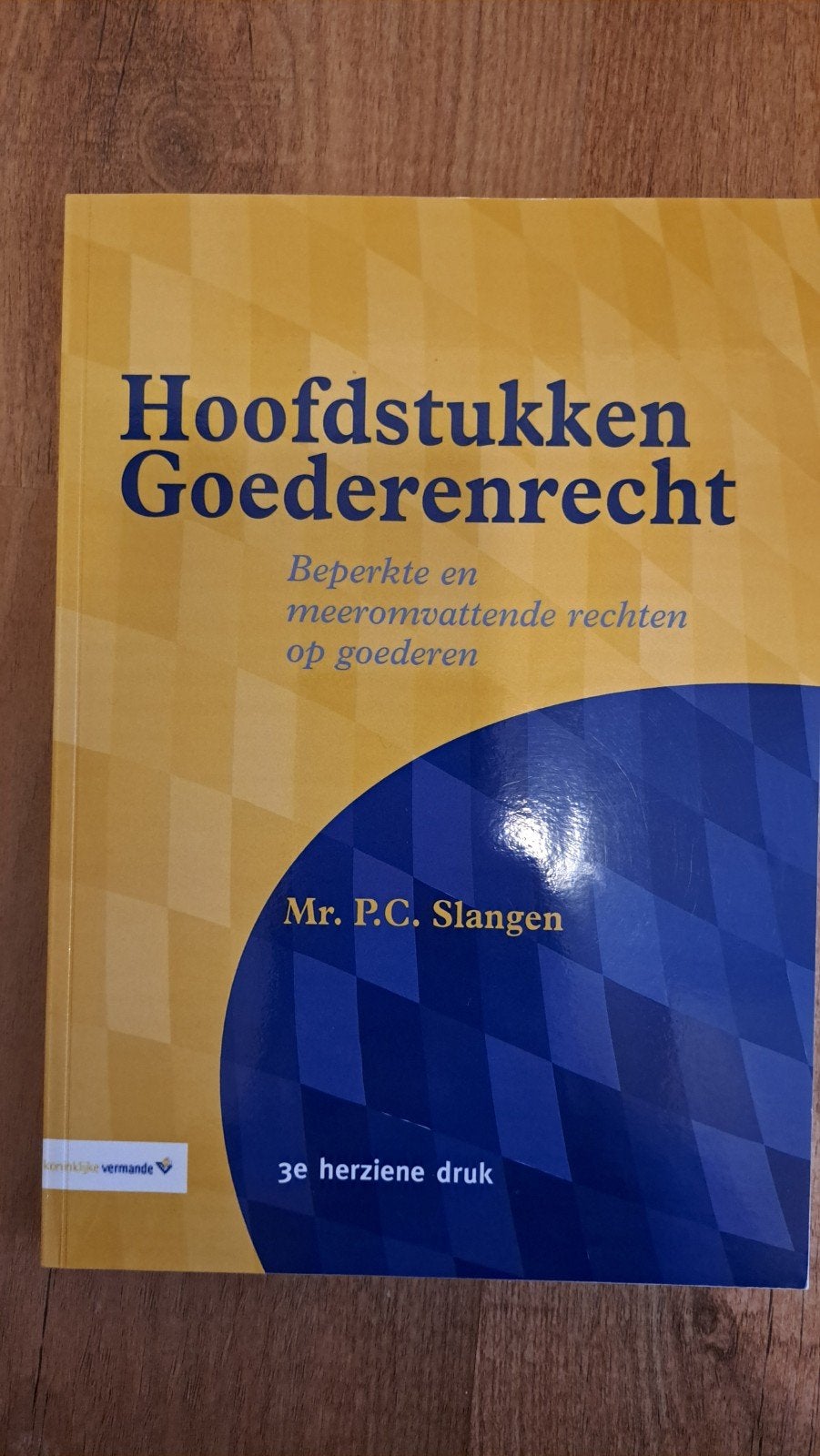 Hoofdstukken Goederenrecht - Mr. P.C. Slangen, Boeken, Mr. P.C. Slangen, Ophalen of Verzenden, Gamma, WO